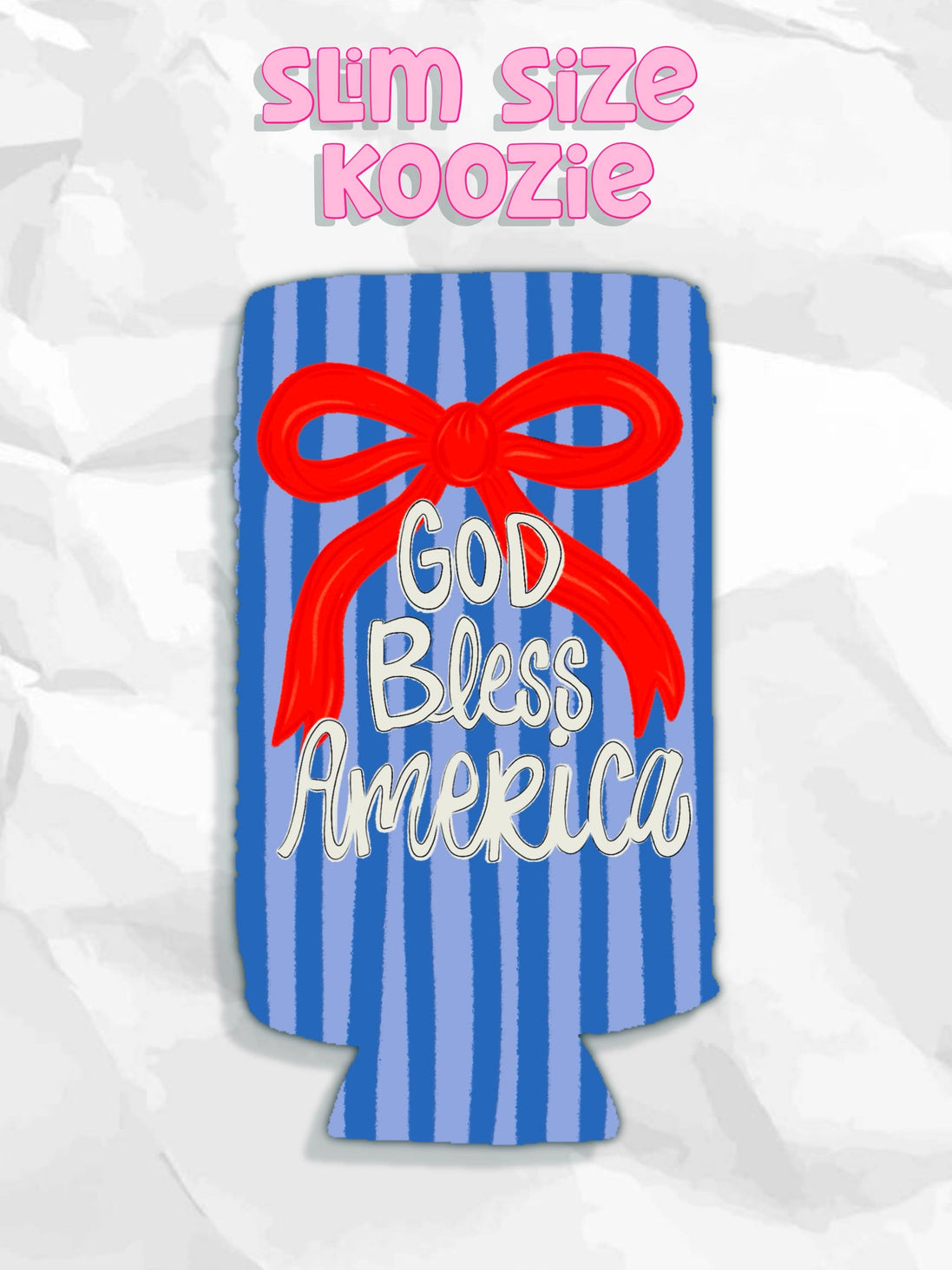 God Bless America Koozie