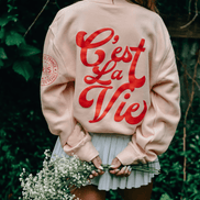 Cest La Vie Sweatshirt