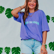 God is Good All The Time Tee