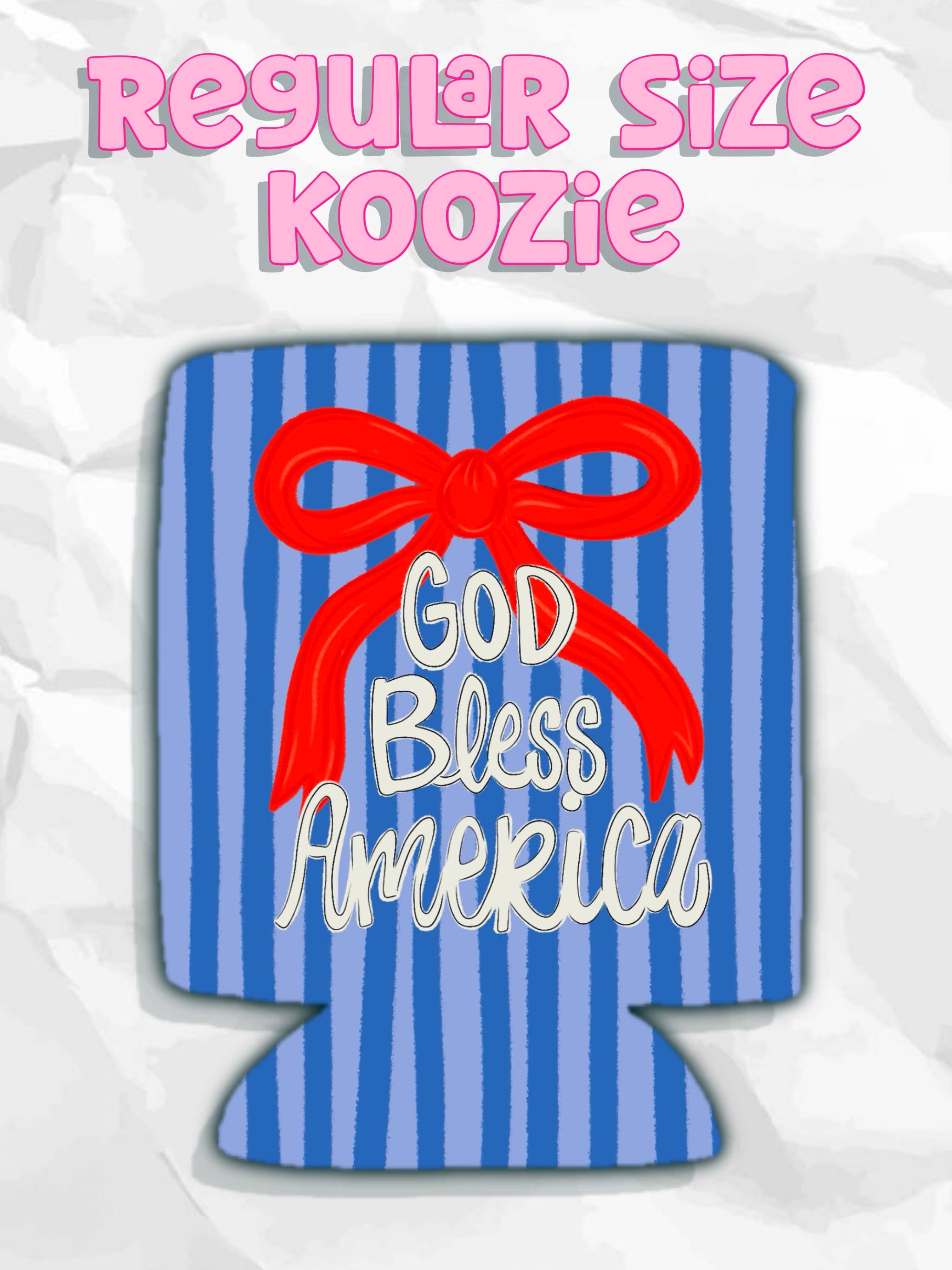 God Bless America Koozie