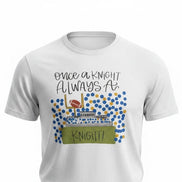 Once a Knight, Always a Knight Football Tee