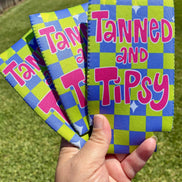 Tanned and Tipsy Summer Koozie